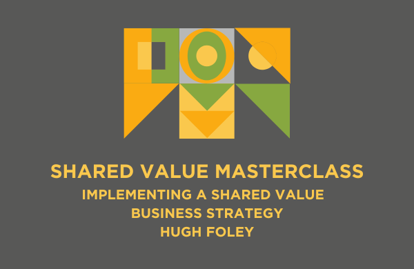 Masterclass two: Implementing a Shared Value Business Strategy cover image